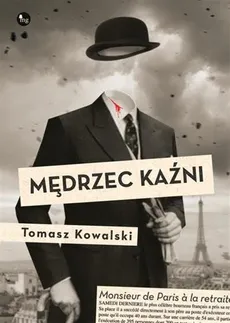 Mędrzec kaźni - Tomasz Kowalski