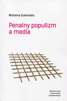 Penalny populizm a media - Michalina Szafrańska