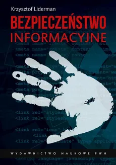 Bezpieczeństwo informacyjne - Krzysztof Liderman
