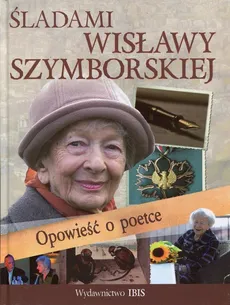 Śladami Wisławy Szymborskiej - Outlet - Agnieszka Nożyńska-Demianiuk