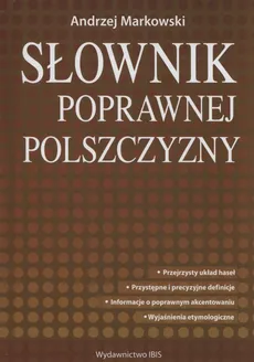 Słownik poprawnej polszczyzny - Outlet - Andrzej Markowski