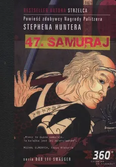 47 samuraj - Outlet - Stephen Hunter