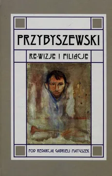 Przybyszewski Re-wizje i filiacje - Outlet