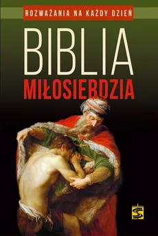 Biblia miłosierdzia - Outlet - Marcin Cholewa, Marek Gilski