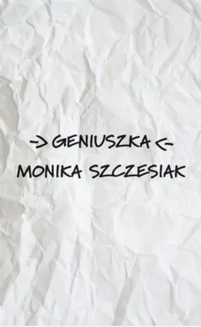 Geniuszka - Monika Szczesiak