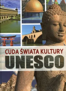 Cuda świata kultury Unesco - Outlet - Monika Karolczuk