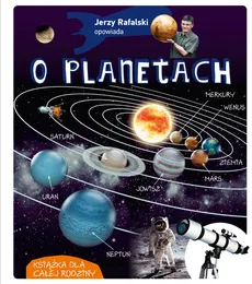 Jerzy Rafalski opowiada o planetach - Outlet - Jerzy Rafalski