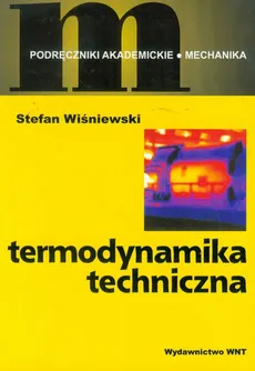 Termodynamika techniczna - Stefan Wiśniewski