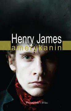 Amerykanin - Henry James