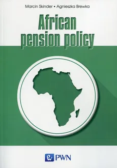 African pension policy - Outlet - Agnieszka Brewka, Marcin Skinder