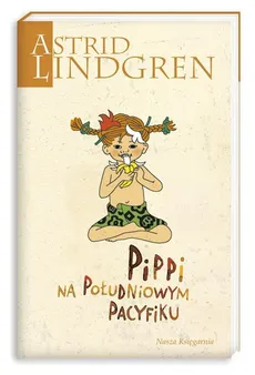 Pippi na Południowym Pacyfiku - Outlet - Astrid Lindgren