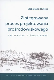 Zintegrowany proces projektowania prośrodowiskowego - Outlet - Ryńska Elżbieta D.