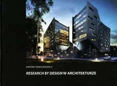 Research by design w architekturze - Antoni Taraszkiewicz