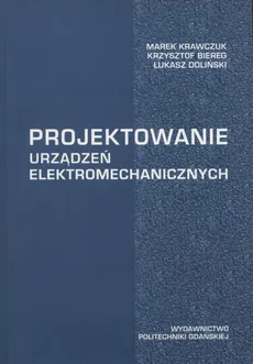 Projektowanie urządzeń elektromechanicznych - Outlet - Krzysztof Biereg, Łukasz Doliński, Marek Krawczuk