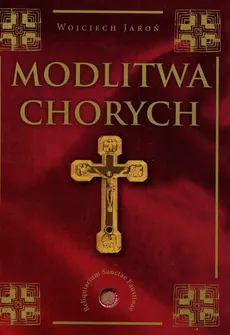 Modlitwa chorych - Outlet - Wojciech Jaroń