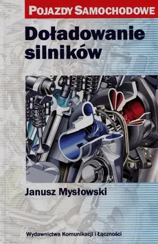 Doładowanie silników Pojazdy samochodowe - Outlet - Janusz Mysłowski