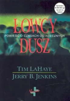 Łowcy dusz - Jenkins Jerry B., Tim LaHaye