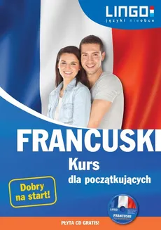 Francuski Kurs dla początkujących + CD - Outlet - Ewa Gwiazdecka, Eric Stachurski, Katarzyna Węzowska