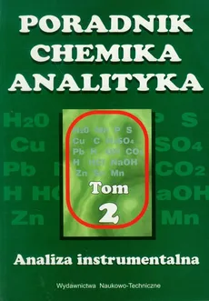 Poradnik chemika analityka Tom 2 Analiza instrumentalna - Outlet