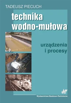 Technika wodno mułowa - Tadeusz Piecuch