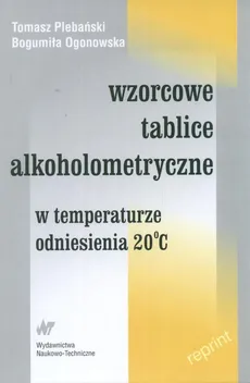Wzorcowe tablice alkoholometryczne - Outlet - Bogumiła Ogonowska, Tomasz Plebański