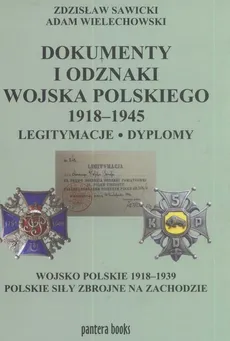Dokumenty i odznaki Wojska Polskiego 1918 - 1945 Legitymacje i dyplomy - Outlet - Zdzisław Sawicki, Adam Wielechowski