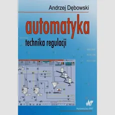 Automatyka Technika regulacji - Outlet - Andrzej Dębowski
