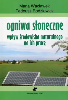 Ogniwa słoneczne - Outlet - Tadeusz Rodziewicz, Maria Wacławek
