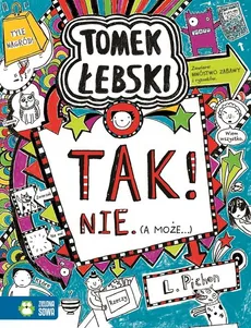Tomek Łebski Tom 8 Tak! Nie (a może..) - Outlet - Liz Pichon