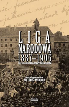 Liga Narodowa 1887-1906 - Outlet - Mateusz Werner