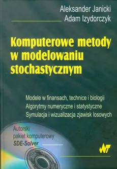 Komputerowe metody w modelowaniu stochastycznym - Adam Izydorczyk, Aleksander Janicki