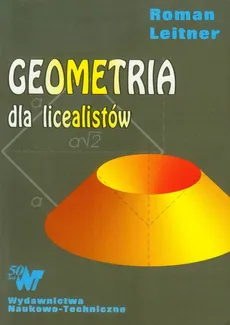Geometria dla licealistów - Roman Leitner