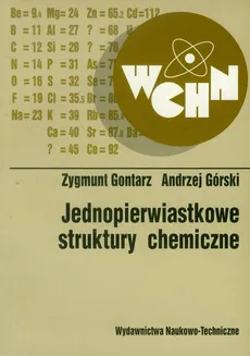 Jednopierwiastkowe struktury chemiczne - Outlet - Zygmunt Gontarz, Andrzej Górski