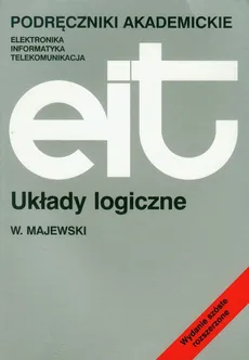Układy logiczne - Władysław Majewski
