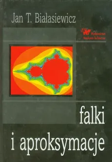 Falki i aproksymacje - Białasiewicz Jan T.