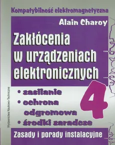 Zakłócenia w urządzeniach elektronicznych - Alain Charoy