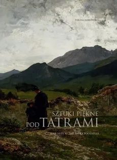 Sztuki piękne pod Tatrami etui - Teresa Jabłońska
