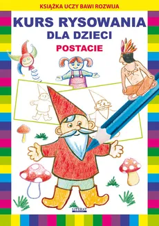 Kurs rysowania dla dzieci Postacie - Outlet - Mateusz Jagielski, Krystian Pruchnicki