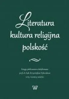 Literatura kultura religijna polskość - Outlet