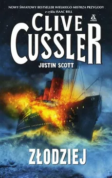 Złodziej - Outlet - Clive Cussler, Justin Scott