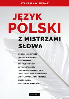 Język polski z Mistrzami słowa - Outlet - Stanisław Mędak