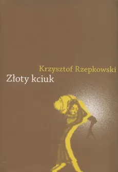 Złoty kciuk - Outlet - Krzysztof Rzepkowski