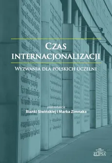 Czas internacjonalizacji Wyzwania dla polskich uczelni - Outlet