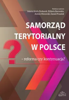 Samorząd terytorialny w Polsce reforma czy kontynuacja? - Outlet