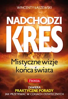 Nadchodzi kres - Outlet - Wincenty Łaszewski