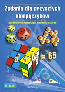 Zadania dla przyszłych olimpijczyków - Bartłomiej Dyda, Zbigniew Romanowicz