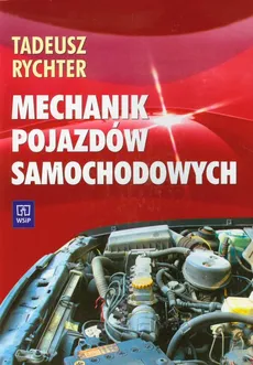 Mechanik pojazdów samochodowych - Tadeusz Rychter