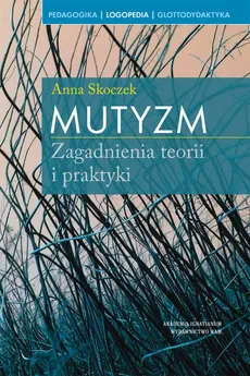Mutyzm - Anna Skoczek