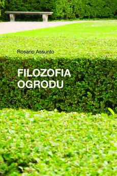 Filozofia ogrodu - Outlet - Rosario Assunto