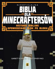 Nieoficjalna Biblia dla Minecraftersów - Outlet - Miko Christopher, Romines Garret
